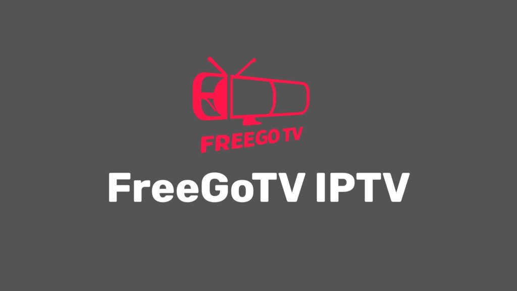 freegotv iptv