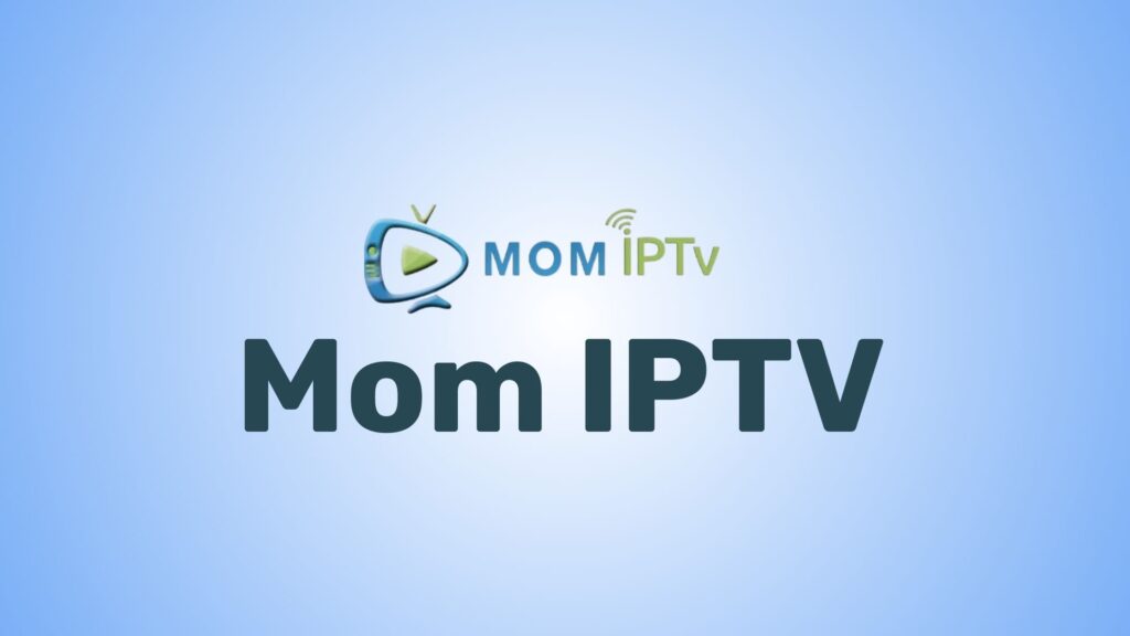 mom iptv