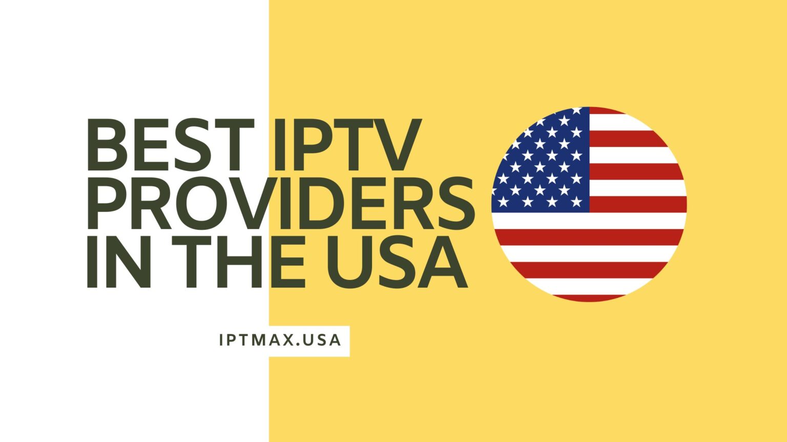 20 Best USA IPTV Service Providers and Subscriptions (2025)