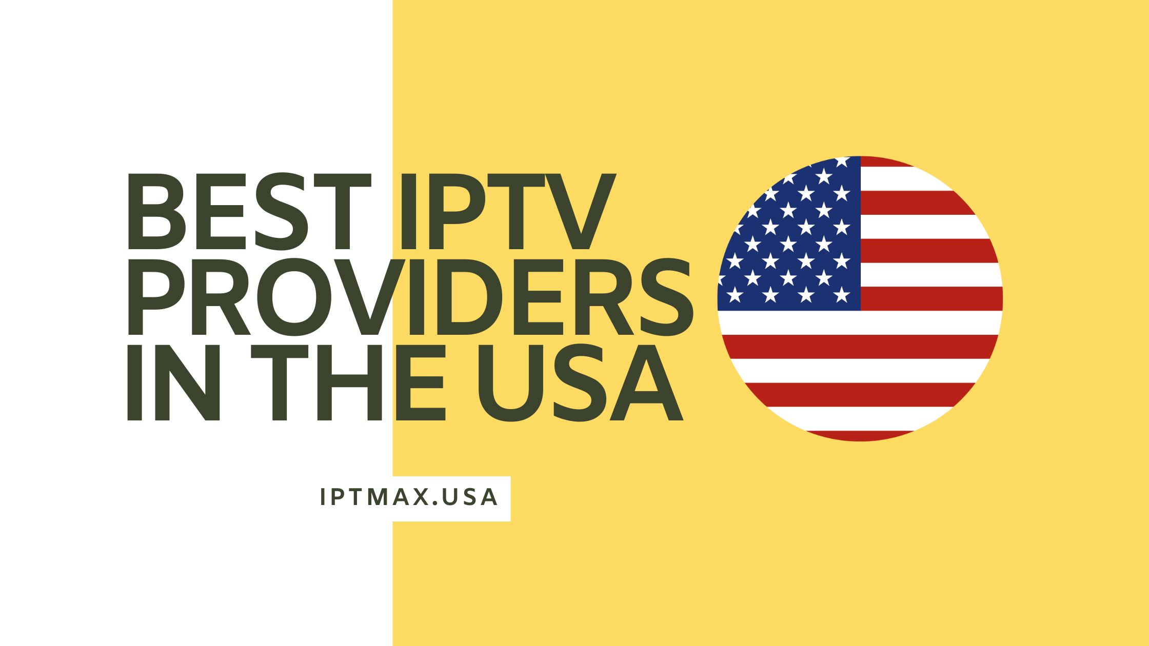20 Best USA IPTV Service Providers and Subscriptions (2025)